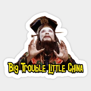 BIG TROUBLE LITTLE CHINA Sticker